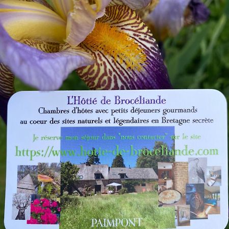L'Hotie De Broceliande, Au Coeur Des Sites Naturels Et Legendaires Paimpont Exteriör bild